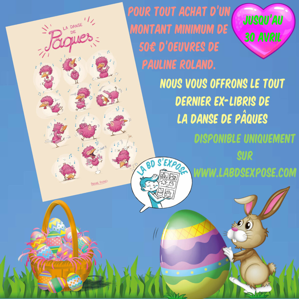 Offre Paques 2023 Pauline Roland La BD s'expose